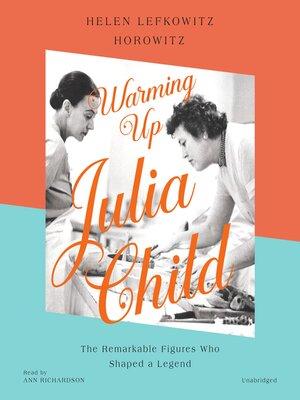 cover image of Warming Up Julia Child